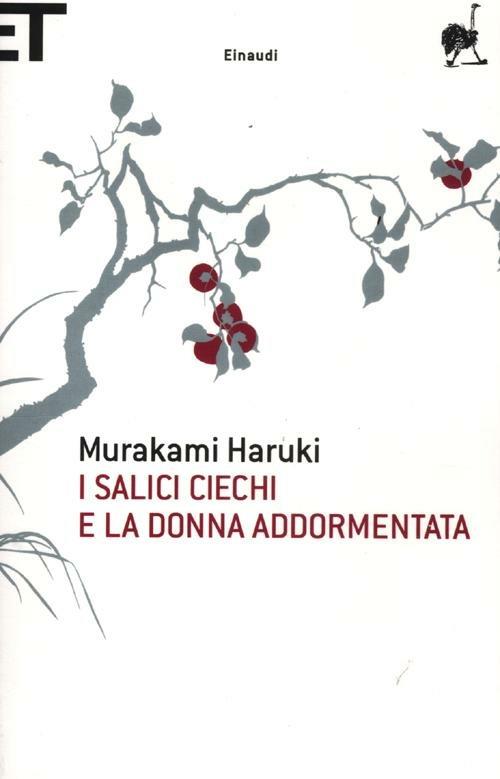 I salici ciechi e la donna addormentata - Haruki Murakami - copertina