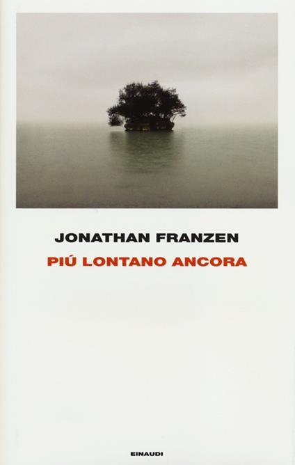 Più lontano ancora - Jonathan Franzen - copertina
