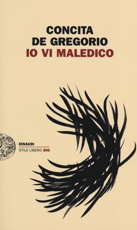 Io vi maledico - Concita De Gregorio - copertina