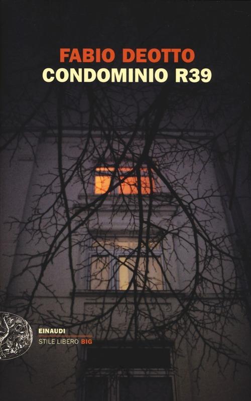 Condominio R39 - Fabio Deotto - copertina
