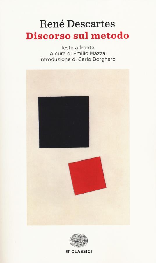 Discorso del metodo. Testo francese a fronte - Renato Cartesio - copertina