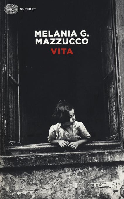 Vita - Melania G. Mazzucco - copertina