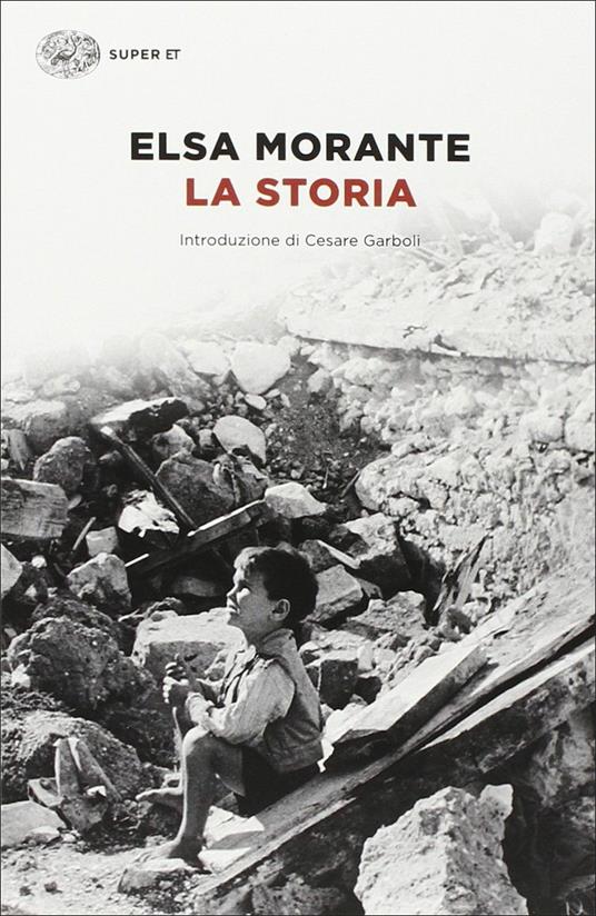 La storia - Elsa Morante - Libro - Einaudi - Super ET