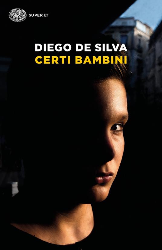Certi bambini - Diego De Silva - copertina