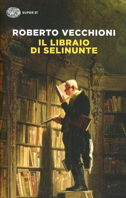 Il libraio di Selinunte - Roberto Vecchioni - copertina