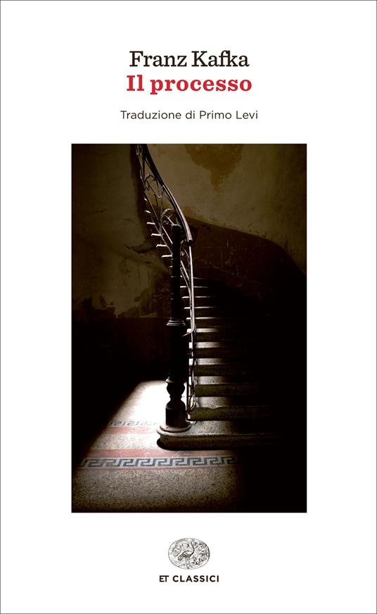 Il processo - Franz Kafka - Libro - Einaudi - Einaudi tascabili. Classici |  IBS