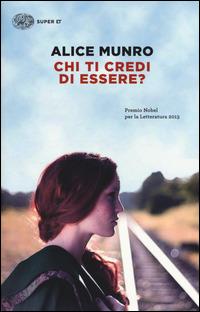 Chi ti credi di essere? - Alice Munro - copertina