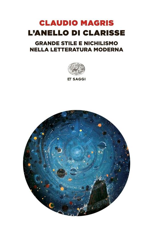 L' anello di Clarisse - Claudio Magris - Libro - Einaudi - Einaudi  tascabili. Saggi | IBS