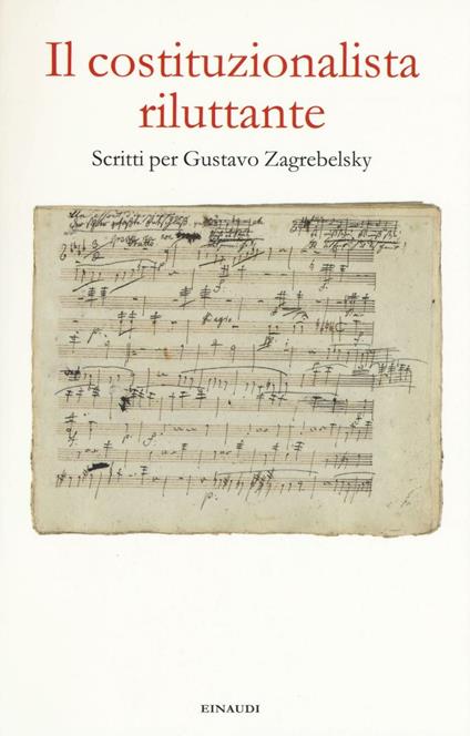 Il costituzionalista riluttante. Scritti per Gustavo Zagrebelsky - copertina