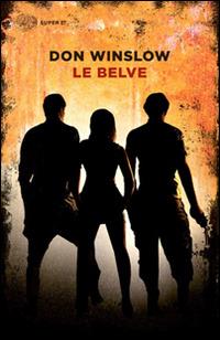 Le belve - Don Winslow - copertina