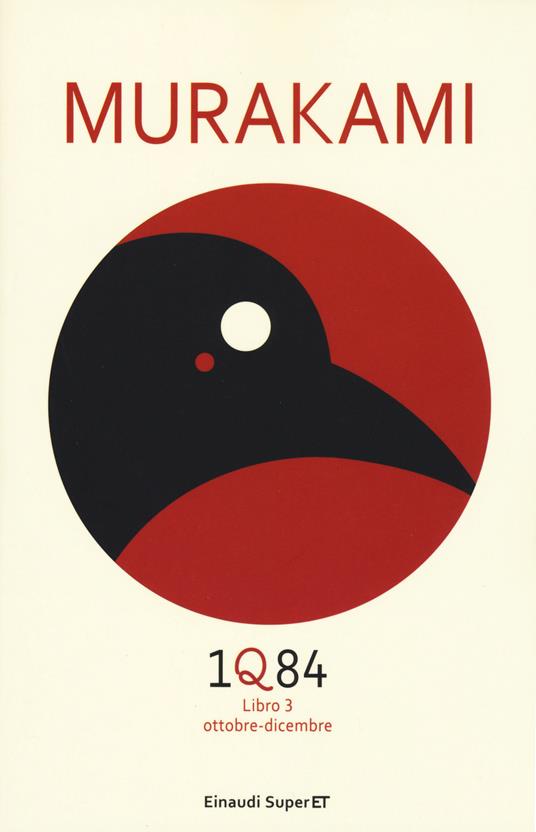 1Q84. Libro 3. Ottobre-dicembre - Haruki Murakami - Libro - Einaudi - Super  ET
