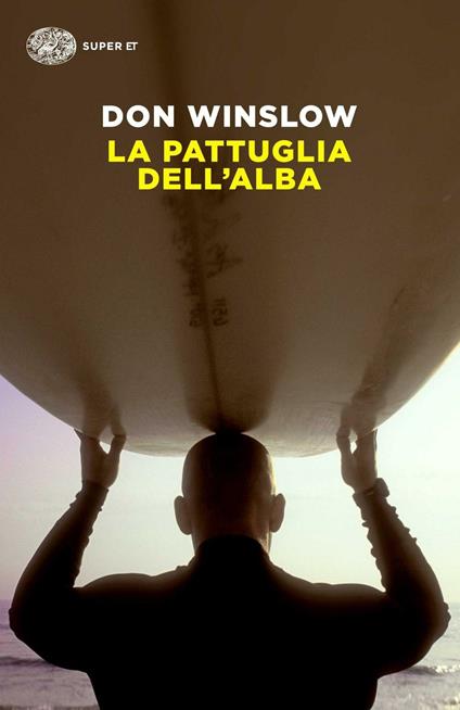 La pattuglia dell'alba - Don Winslow - copertina