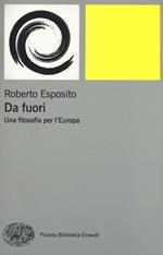 Da fuori. Una filosofia per l'Europa