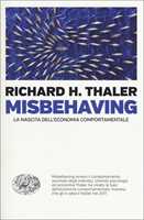 Nudge. La spinta gentile. La nuova strategia per migliorare le nostre  decisioni su denaro, salute, felicità - Richard H. Thaler - Cass R. Sunstein  - - Libro - Feltrinelli - Universale economica. Saggi