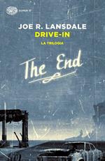 Drive-in. La trilogia