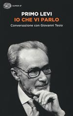 Io che vi parlo. Conversazione con Giovanni Tesio