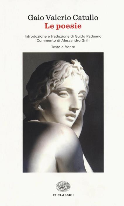 Le poesie. Testo latino a fronte - G. Valerio Catullo - copertina
