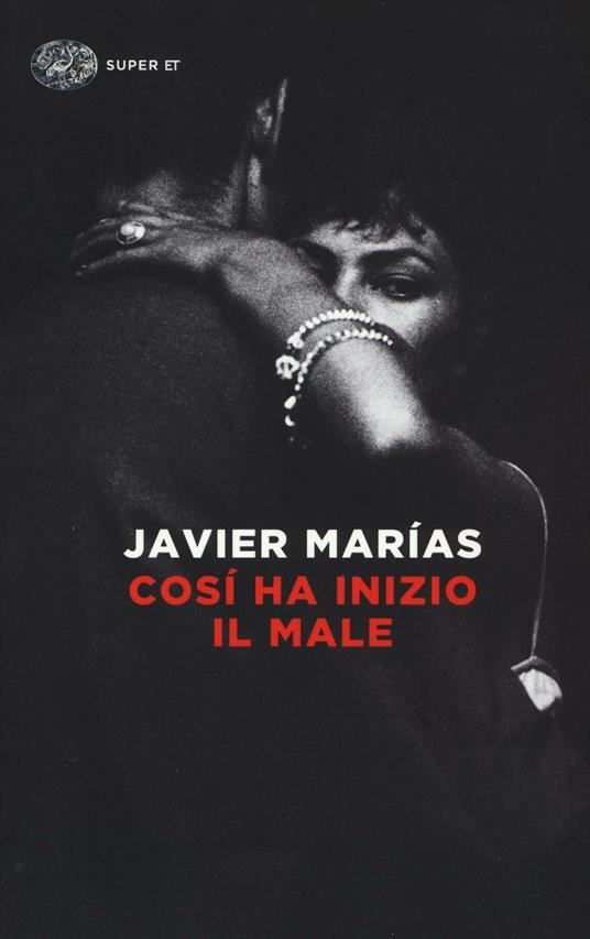 Così ha inizio il male - Javier Marías - copertina