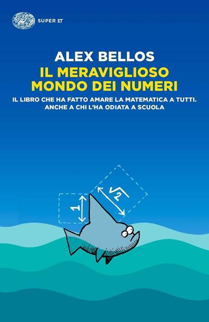 Il meraviglioso mondo dei numeri - Alex Bellos - copertina