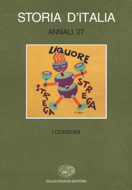 Storia d'Italia. Annali. Vol. 27: I consumi - copertina