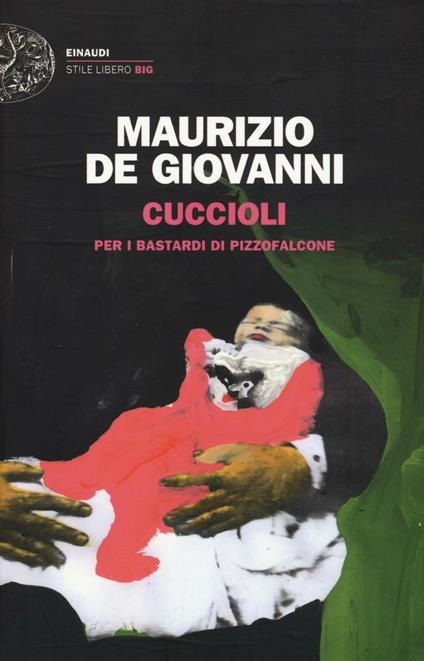 Cuccioli per i Bastardi di Pizzofalcone - Maurizio de Giovanni - copertina