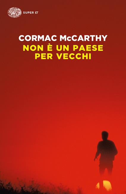 Non è un paese per vecchi - Cormac McCarthy - copertina