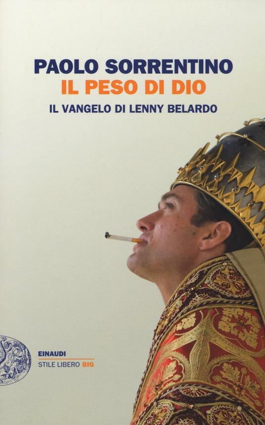 Il peso di Dio. Il vangelo di Lenny Belardo - Paolo Sorrentino - copertina