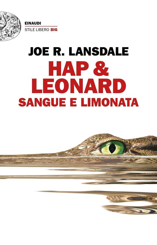 Sangue e limonata. Hap & Leonard - Joe R. Lansdale - copertina
