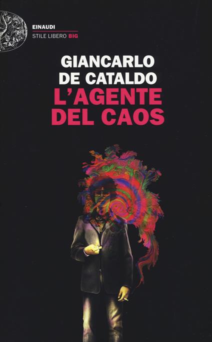 L'agente del caos - Giancarlo De Cataldo - copertina