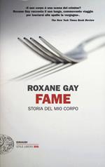 Fame. Storia del mio corpo