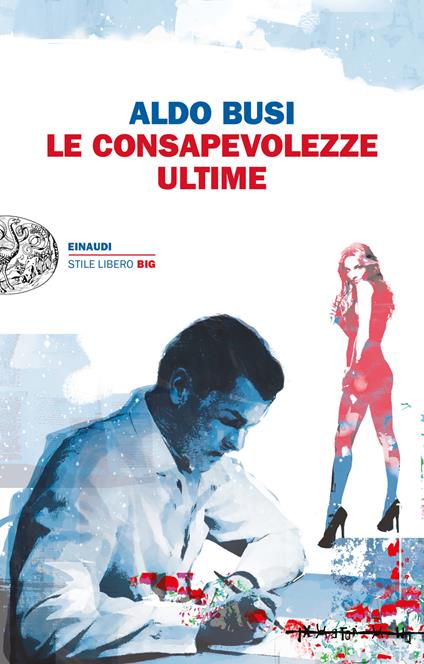 Le consapevolezze ultime - Aldo Busi - copertina