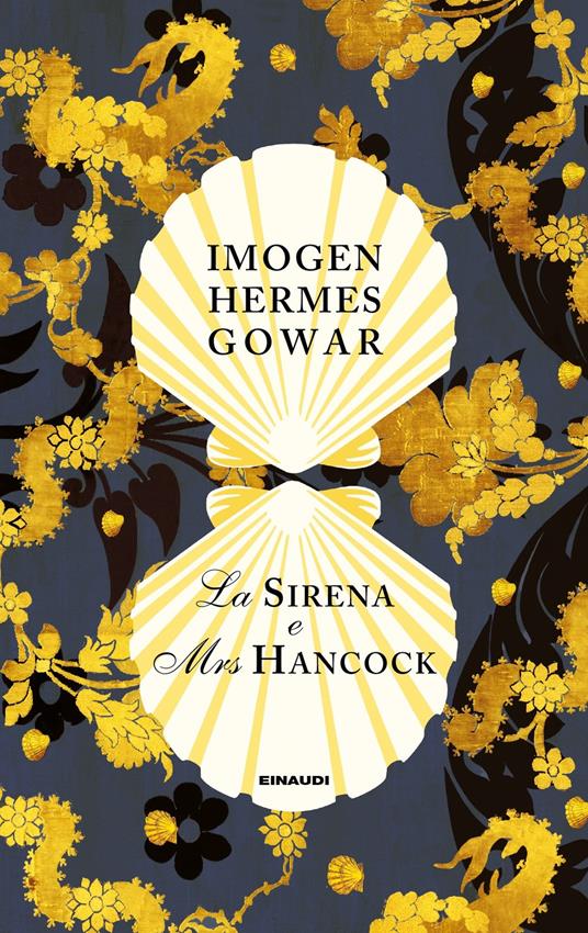 La sirena e Mrs Hancock - Imogen Hermes Gowar - copertina
