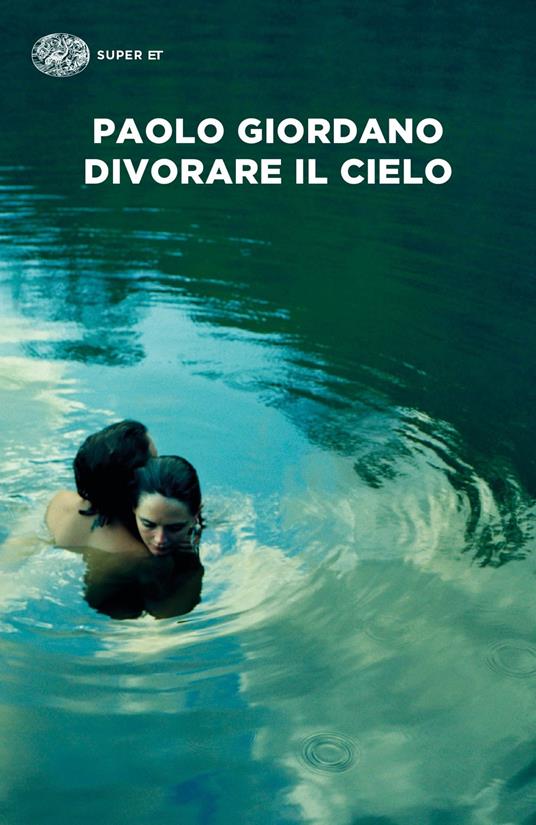 Divorare il cielo - Paolo Giordano - copertina