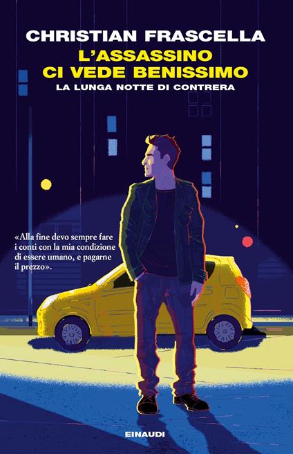 L' assassino ci vede benissimo. La lunga notte di Contrera - Christian Frascella - copertina