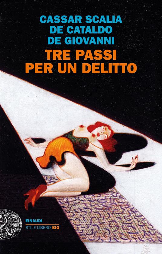 Tre passi per un delitto - Cristina Cassar Scalia,Giancarlo De Cataldo,Maurizio De Giovanni - 2