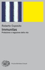 Immunitas. Protezione e negazione della vita