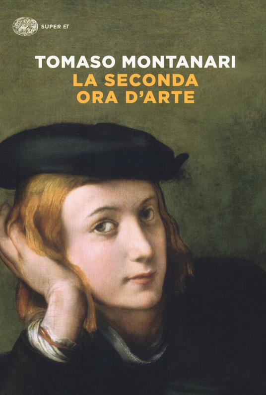 La seconda ora d'arte - Tomaso Montanari - copertina