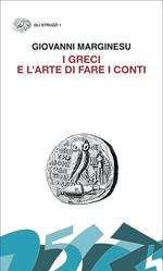 I Greci e l'arte di fare i conti. Moneta e democrazia nell'età di Pericle