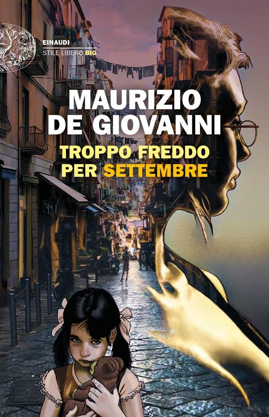 Troppo freddo per Settembre - Maurizio de Giovanni - copertina