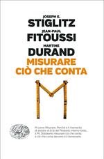 Misurare ciò che conta. Al di là del Pil