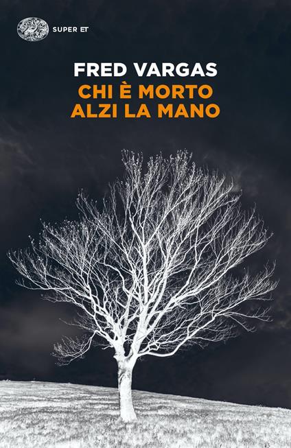 Chi è morto alzi la mano - Fred Vargas - copertina