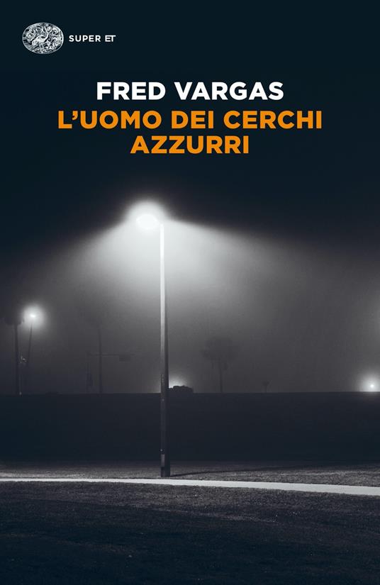 L'uomo dei cerchi azzurri. I casi del commissario Adamsberg - Fred Vargas - copertina