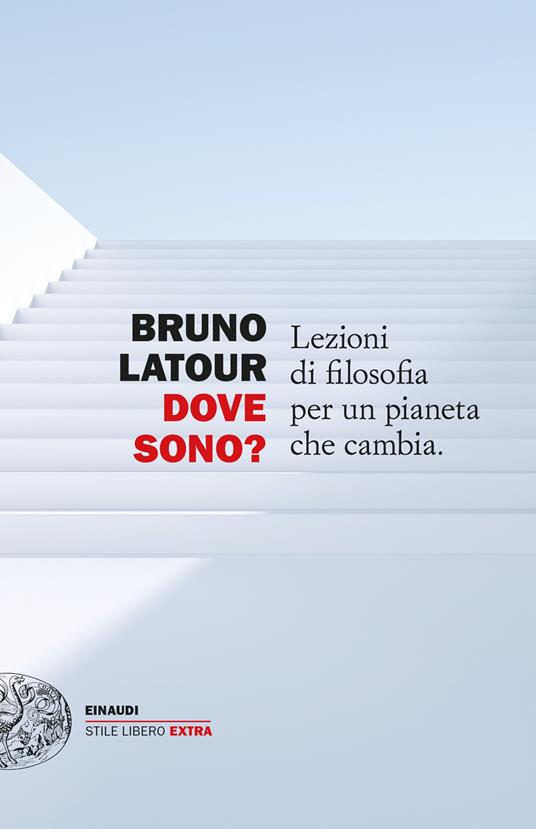 Dove sono? Lezioni di filosofia di un pianeta che cambia - Bruno Latour - copertina