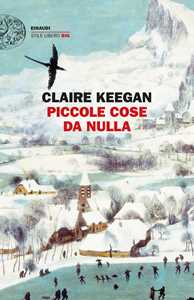 Libro Piccole cose da nulla Claire Keegan