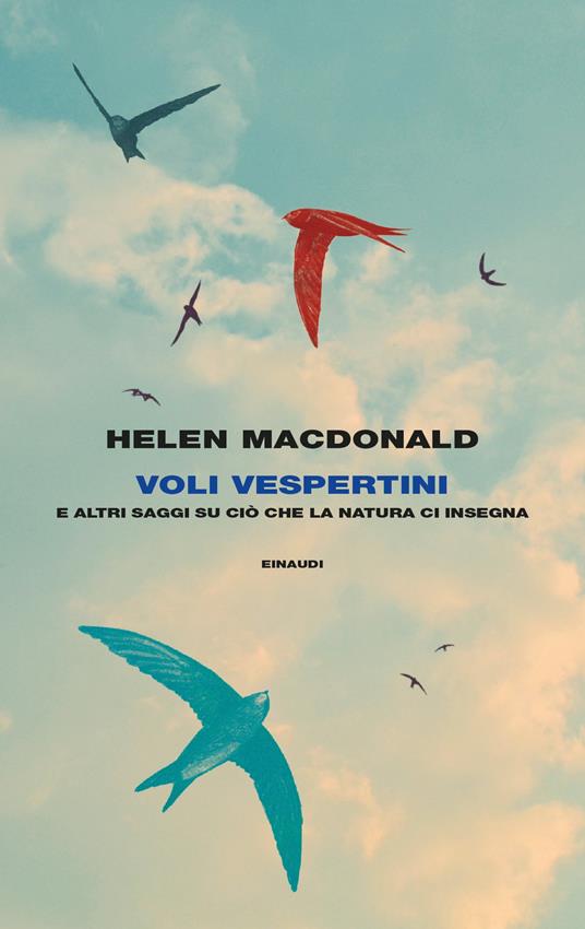 Voli vespertini. E altri saggi su ciò che la natura ci insegna - Helen MacDonald - copertina