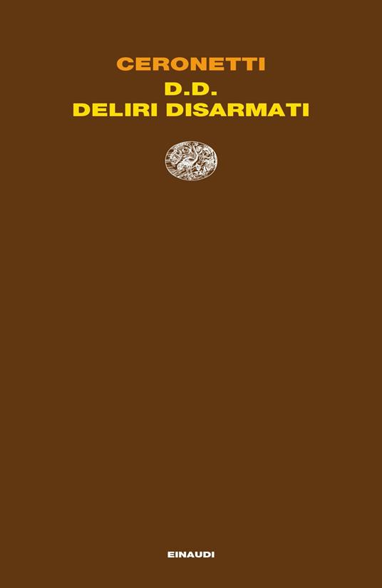 D.D. Deliri Disarmati - Guido Ceronetti - copertina