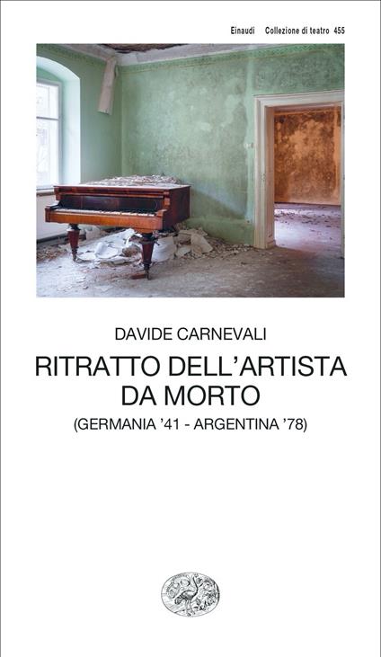 Ritratto dell'artista da morto (Germania '41 - Argentina '78) - Davide Carnevali - copertina