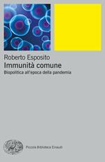 Immunità comune. Biopolitica all'epoca della pandemia