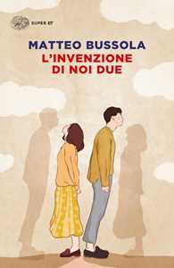 Libro L'invenzione di noi due Matteo Bussola