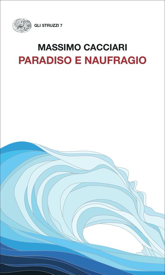 Paradiso e naufragio - Massimo Cacciari - copertina